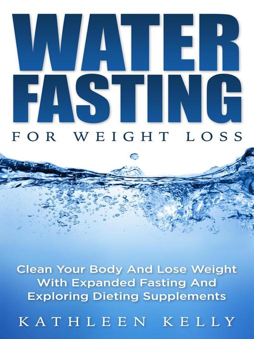 Cover image for Water Fasting For Weight Loss